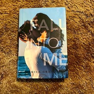 Fall into me by Mila Gray